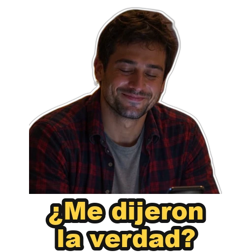 Sticker: ¿Me dijeron la verdad?